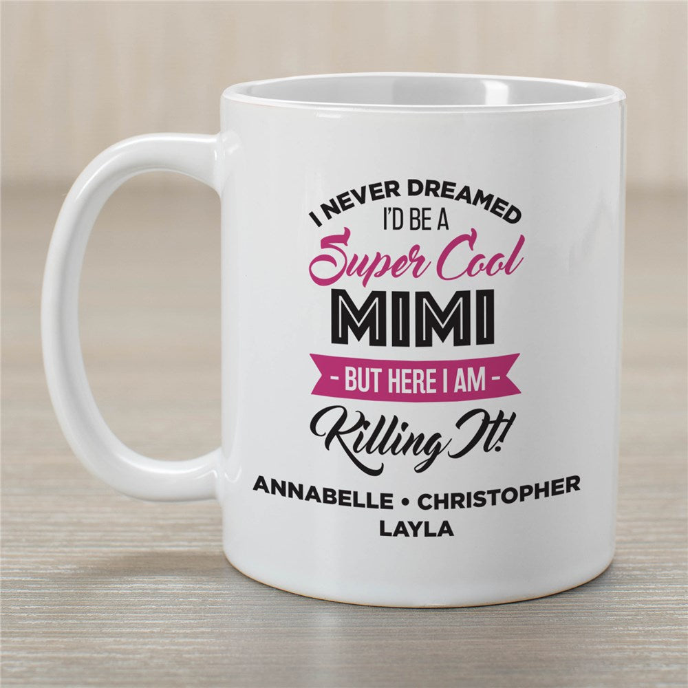 Personalized I Never Dreamed I'd Be A Super Cool Mug - Sunny Jar Personalized™