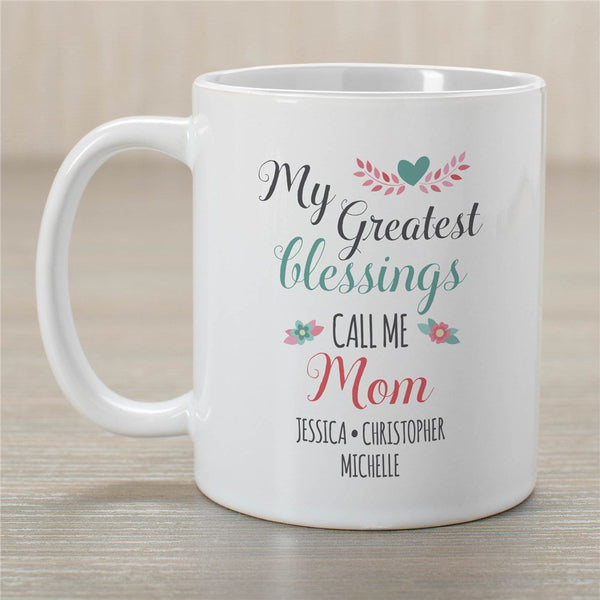 Personalized My Greatest Blessings Call Me Mom Coffee Mug White 11oz - Sunny Jar Personalized™