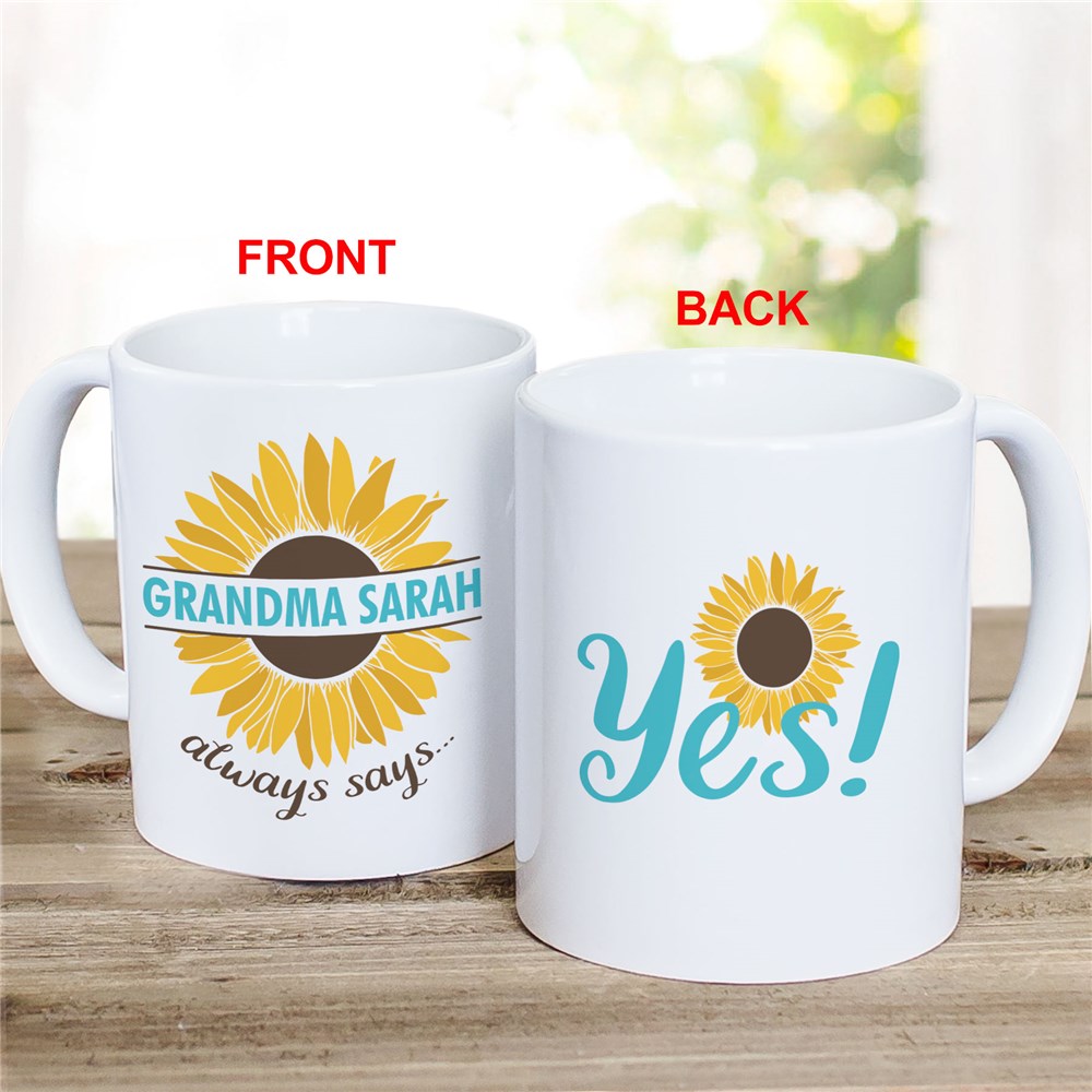 Personalized Grandma Always Says Yes Coffee Mug - Sunny Jar Personalized™