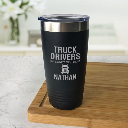 Engraved Truck Drivers Have Always Been Heroes Tumbler - Sunny Jar Personalized™