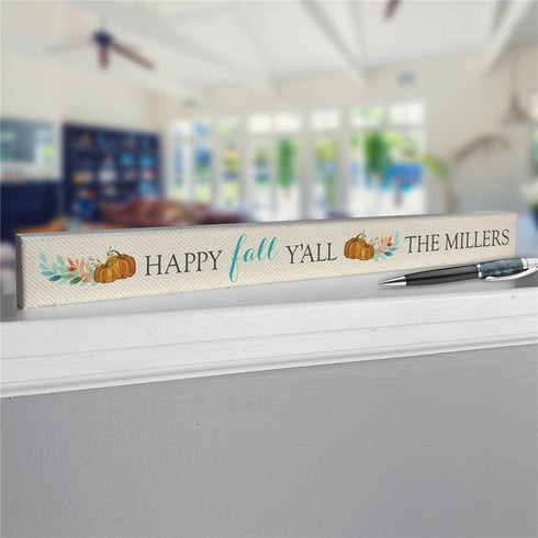 Personalized Happy Fall Y'all Skinny Rectangle Table Top Sign - Sunny Jar Personalized™